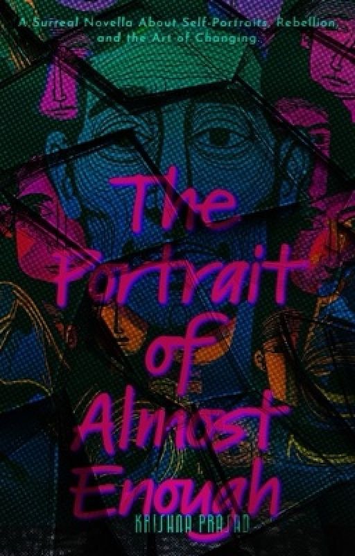 The Portrait of Almost Enough